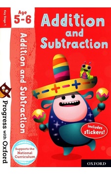 Progress With Oxford: Addition And Subtraction Age 5-6