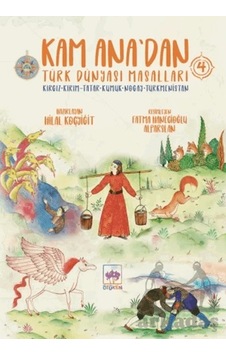 Kam Ana Dan Türk Dünyası Masalları 4 Ciltli--