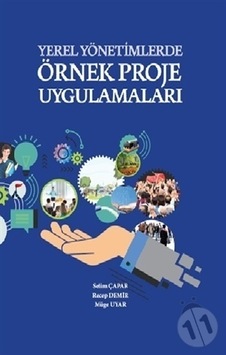 Yerel Yönetimlerde Örnek Proje Uygulamaları- TİAV Yerel Yönetimlerde Örnek Proje Uygulamaları- TİAV