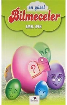 En Güzel Bilmeceler / Emel İpek En Güzel Bilmeceler / Emel İpek