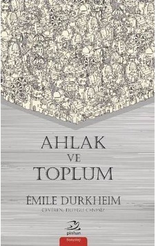 Ahlak Ve Toplum Pinhan Yayıncılık Ahlak Ve Toplum Pinhan Yayıncılık