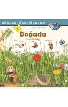 Doğada Resimli Sözlüğüm-Dünyayı Öğreniyorum - Barbel Oftring - İş Bankası Kültür Yayınları Doğada Resimli Sözlüğüm-Dünyayı Öğreniyorum - Barbel Oftring - İş Bankası Kültür Yayınları