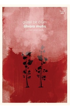Güzel Bir Ölüm / Álvaro Mutis