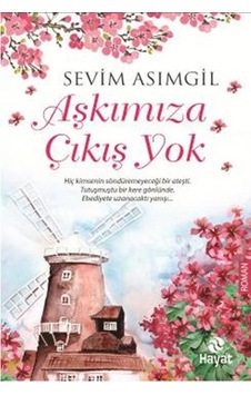 Aşkımıza Çıkış Yok