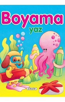 Boyama - Yaz- Civciv Yayınları Boyama - Yaz- Civciv Yayınları