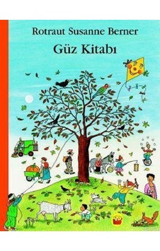 Güz Kitabı - Rotraut Susanne Berner - Kuraldışı Yayınları Güz Kitabı - Rotraut Susanne Berner - Kuraldışı Yayınları