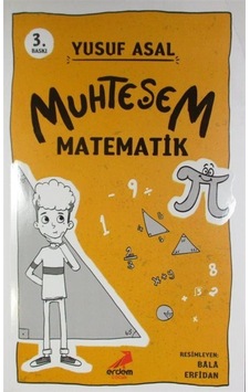 Muhteşem Matematik / Yusuf Asal Muhteşem Matematik / Yusuf Asal