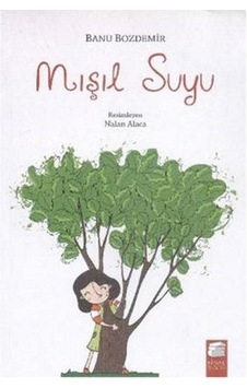 Mışıl Suyu - Banu Bozdemir - Final Kültür Sanat Yayınları