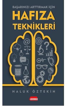 Hafıza Teknikleri - Başarınızı Arttırmak İçin - Haluk Öztekin - Kırmızı Ada Yayınları