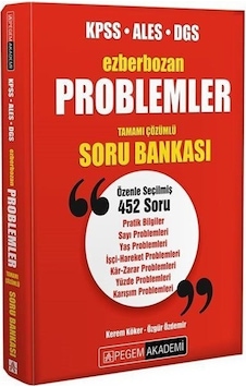 KPSS ALES DGS Problemler Ezberbozan Soru Bankası- Pegem Akademi Yayıncılık KPSS ALES DGS Problemler Ezberbozan Soru Bankası- Pegem Akademi Yayıncılık