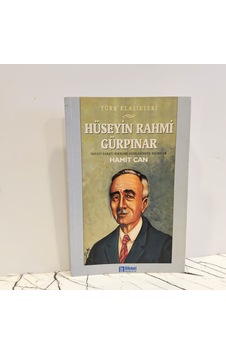 Hüseyin Rahmi Gürpınar Hayatı- Sanatı- Eserleri- Eserlerinden Seçmeler Hüseyin Rahmi Gürpınar Hayatı- Sanatı- Eserleri- Eserlerinden Seçmeler