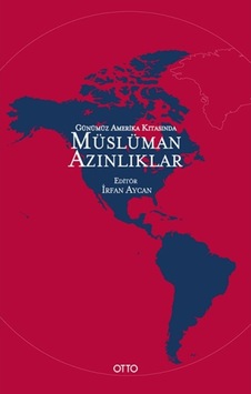 Günümüz Amerika Kıtasında Müslüman Azınlıklar- Otto