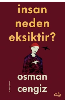 İnsan Neden Eksiktir İnsan Neden Eksiktir