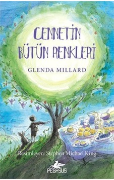 İpek Krallık 4 - Cennetin Bütün Renkleri - Glenda Millard - Pegasus İpek Krallık 4 - Cennetin Bütün Renkleri - Glenda Millard - Pegasus