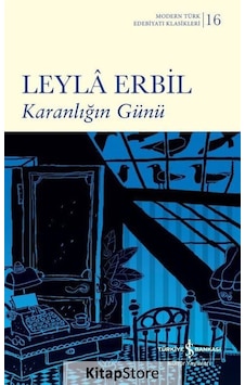 Kitapstore Karanlığın Günü (Ciltli) / Leyla Erbil Kitapstore Karanlığın Günü (Ciltli) / Leyla Erbil