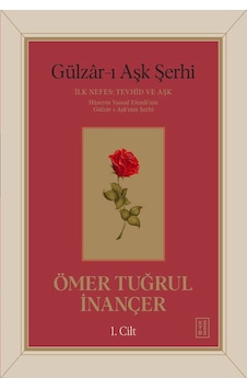 Ketebe Gülzâr-ı Aşk Şerhi Ketebe Gülzâr-ı Aşk Şerhi