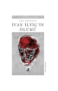İvan İlyiç'in Ölümü - Lev Nikolayeviç Tolstoy - Olimpos Yayınları İvan İlyiç'in Ölümü - Lev Nikolayeviç Tolstoy - Olimpos Yayınları