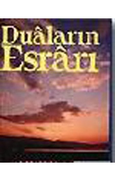 Duaların Esrarı - Ayhan Yalçın - Çelik Yayınevi Duaların Esrarı - Ayhan Yalçın - Çelik Yayınevi