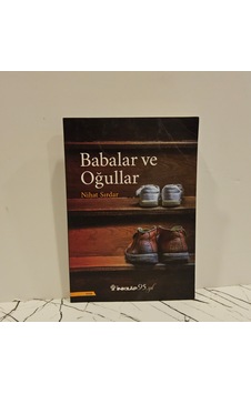 Babalar Ve Oğullar- Nihat Sırdar
