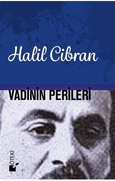Vadinin Perileri - Halil Cibran - Öteki Yayınevi Vadinin Perileri - Halil Cibran - Öteki Yayınevi