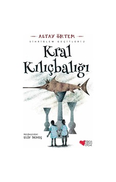 Kral Kılıçbalığı-Sihirlialem Geçitleri 2 - Altay Öktem - Can Çocuk Yayınları Kral Kılıçbalığı-Sihirlialem Geçitleri 2 - Altay Öktem - Can Çocuk Yayınları