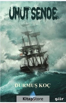 Umut Sende - Durmuş Koç - Göl Kitap Umut Sende - Durmuş Koç - Göl Kitap