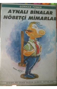 Aynalı Binalar .Nöbetçi Mimarlar Aynalı Binalar .Nöbetçi Mimarlar