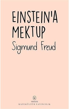 Einsteina Mektup - Sigmund Freud - Kafe Kültür Yayıncılık Einsteina Mektup - Sigmund Freud - Kafe Kültür Yayıncılık