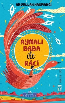 Aynalı Baba ile Raci - Abdullah Harmancı - Timaş İlk Genç Aynalı Baba ile Raci - Abdullah Harmancı - Timaş İlk Genç