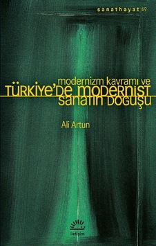 Modernizm Kavramı ve Türkiye De Modernist Sanatın  Doğuşu