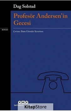 Kitapstore Profesör Andersen'In Gecesi / Dag Solstad Kitapstore Profesör Andersen'In Gecesi / Dag Solstad