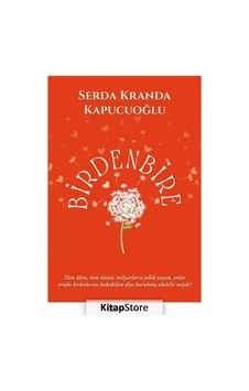 Birdenbire - Serda Kranda Kapucuoğlu - Sander Yayınları Birdenbire - Serda Kranda Kapucuoğlu - Sander Yayınları