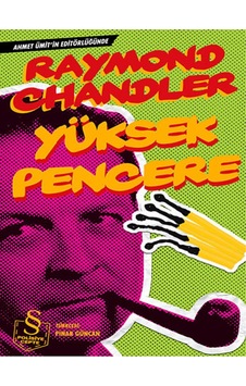 Yüksek Pencere - Raymond Chandler - Everest Yayınları Yüksek Pencere - Raymond Chandler - Everest Yayınları