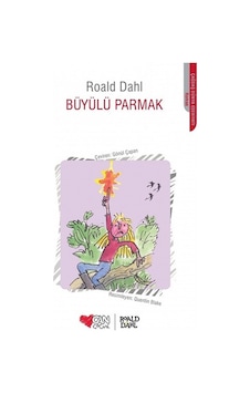 Büyülü Parmak - Can Çocuk Yayınları - Roald Dahl Büyülü Parmak - Can Çocuk Yayınları - Roald Dahl
