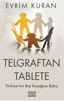 Telgraftan Tablete - Evrim Kuran - Mundi Telgraftan Tablete - Evrim Kuran - Mundi