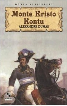 Monte Kristo Kontu - Alexandre Dumas - Anonim Monte Kristo Kontu - Alexandre Dumas - Anonim