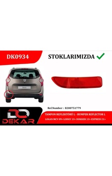 Tampon Reflektörü L Logan Mcv 09 Lodgy 13 Dokker 13 Glblseme - 56 Express 21 Tampon Reflektörü L Logan Mcv 09 Lodgy 13 Dokker 13 Glblseme - 56 Express 21