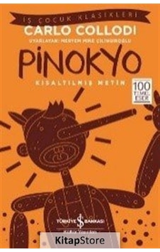 Kitapstore Pinokyo (Kısaltılmış Metin) / Carlo Collodi Kitapstore Pinokyo (Kısaltılmış Metin) / Carlo Collodi