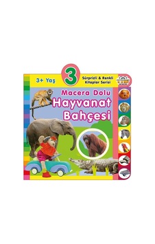 3+ Yaş Macera Dolu Hayvanat Bahçesi - Sürprizli ve Renkli Kitaplar Serisi 3+ Yaş Macera Dolu Hayvanat Bahçesi - Sürprizli ve Renkli Kitaplar Serisi