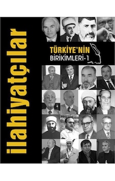 Türkiyenin Birikimleri 1 İlahiyatçılar - İlke Yayınları