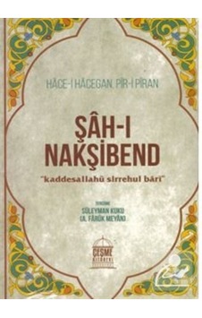 Şahı Nakşibend / Hacei Hacegan Piri Piran