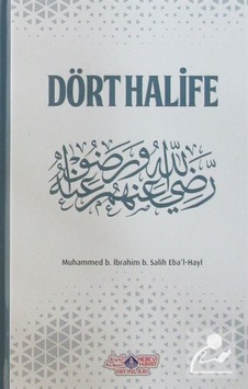 Dört Halife- Nebevi Hayat Yayınları Dört Halife- Nebevi Hayat Yayınları