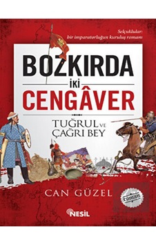 Nesil Yayınları - Bozkırda İki Cengaver Tuğrul ve Çağrı Bey