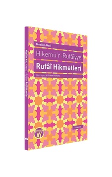 Hikemü'r-Rufaiyye Rufai Hikmetleri - Muallim Naci - Büyüyenay Yayınları