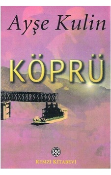 Köprü - Ayşe Kulin 2.el Köprü - Ayşe Kulin 2.el