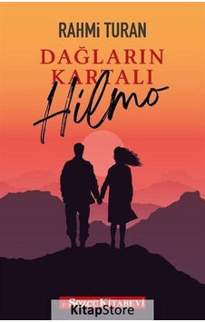 Dağların Kartalı Hilmo / Rahmi Turan