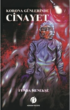 Korona Günlerinde Cinayet - Funda Menekşe - Herdem Kitap