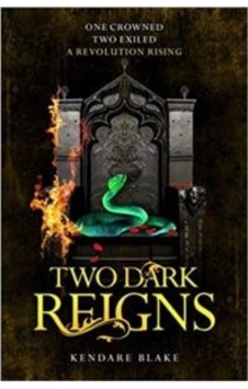 Two Dark Reigns (Three Dark Crowns 3) 9781509876495 Two Dark Reigns (Three Dark Crowns 3) 9781509876495