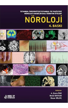 Nöroloji 4. Baskı İstanbul Tıp Fakültesi Öğretim Üyeleri Nöroloji 4. Baskı İstanbul Tıp Fakültesi Öğretim Üyeleri