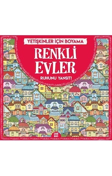 Renkli Evler-Yetişkinler İçin Boyama- Dokuz Yayınları Renkli Evler-Yetişkinler İçin Boyama- Dokuz Yayınları